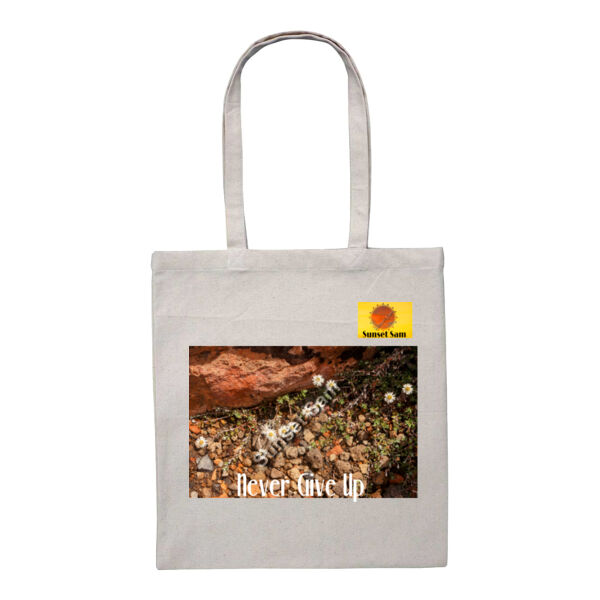 Flowers in the Rocks, Never give up - Heavy Duty Canvas Tote with Gusset  Thumbnail